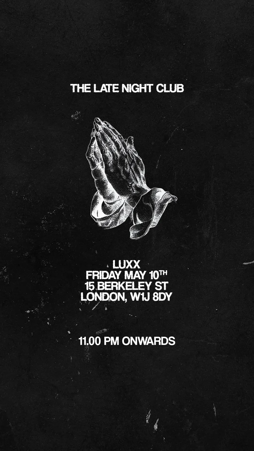 The Late Night Club - MVM - 10th May LUXX 2