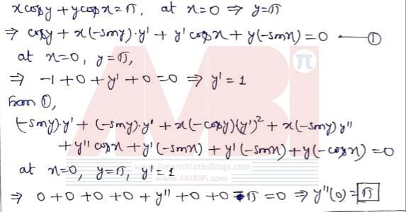 If y = y(x) and it follows the relation xcos(y) + ycos(x) = π