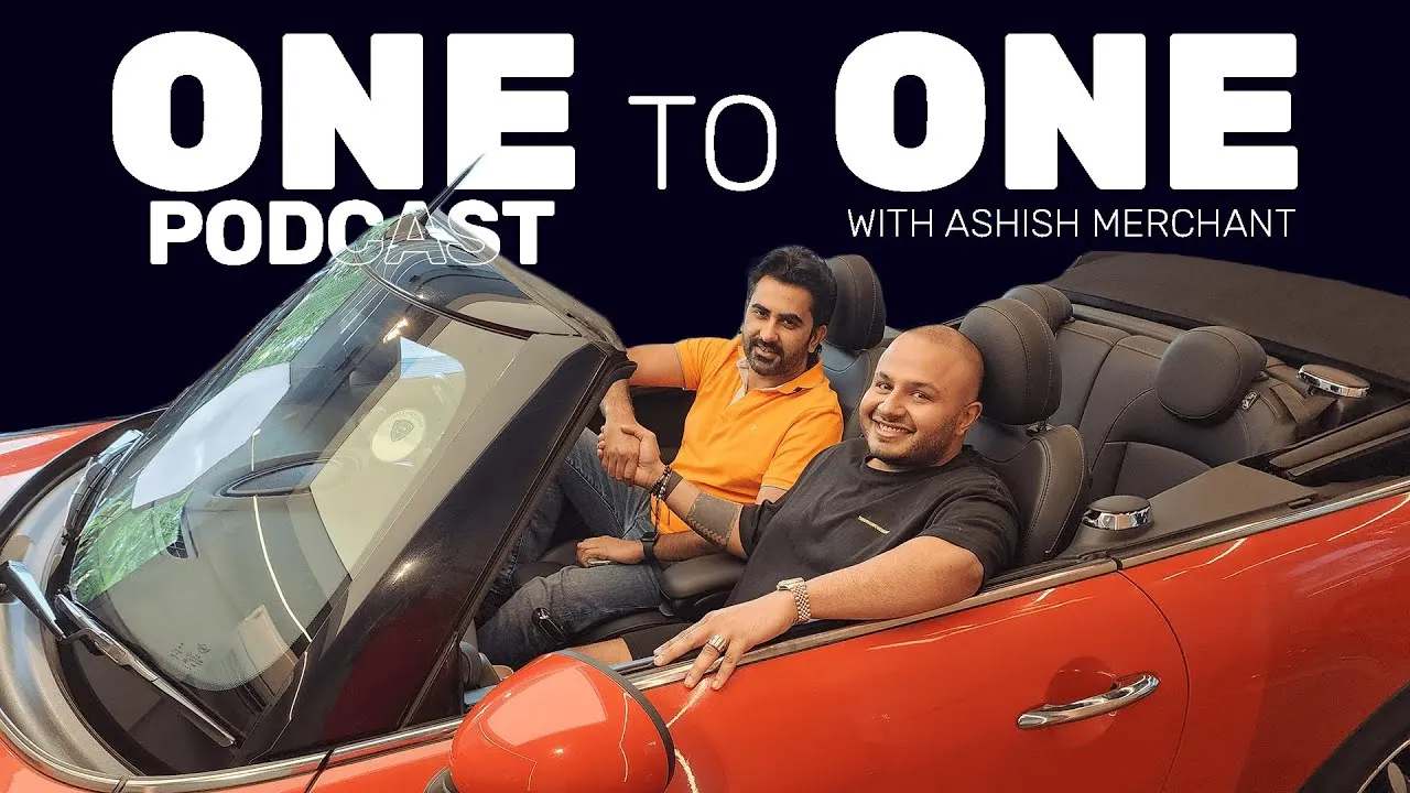 #001 Networking, Hustling and Cars with Ashish Merchant - Co-Founder of Broker Dalal | One to One